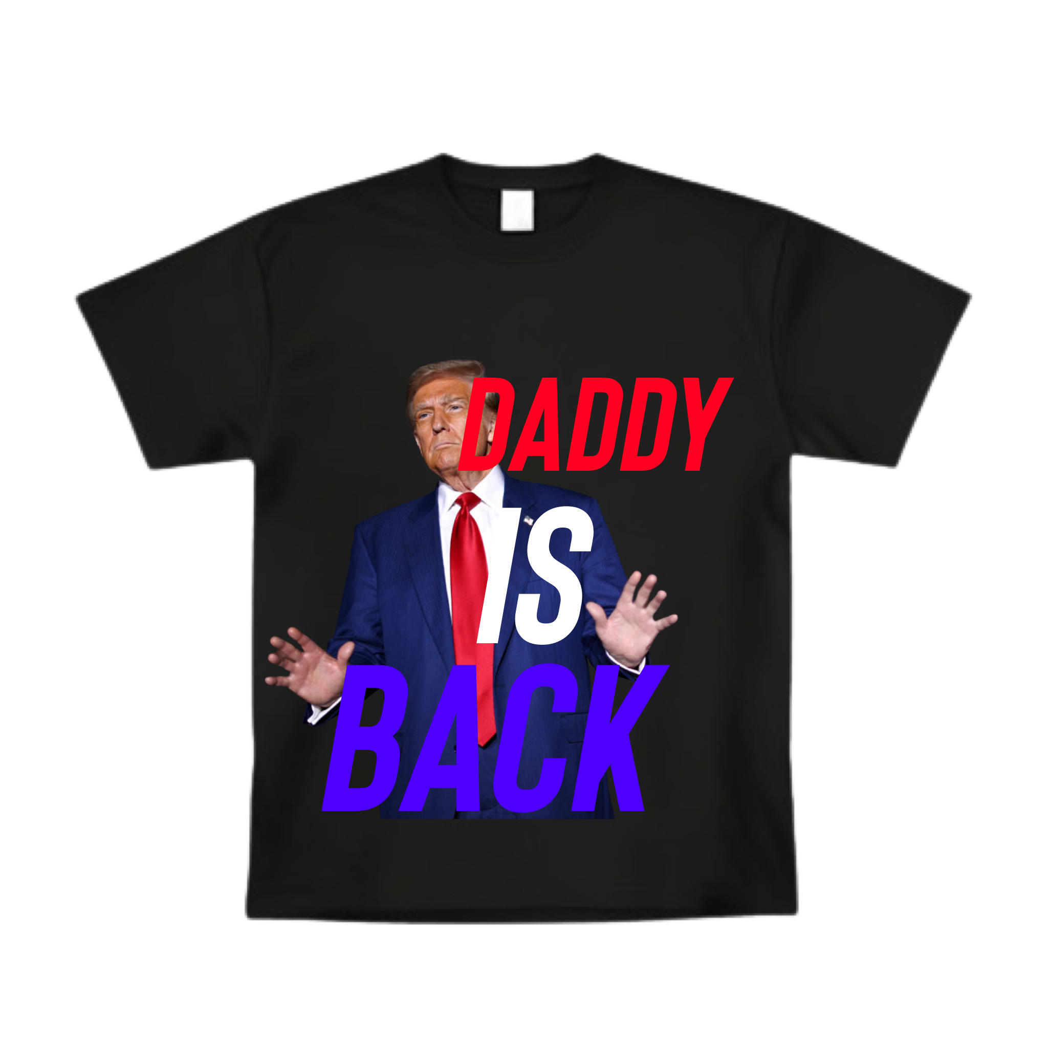 DADDY IS BACK TEE